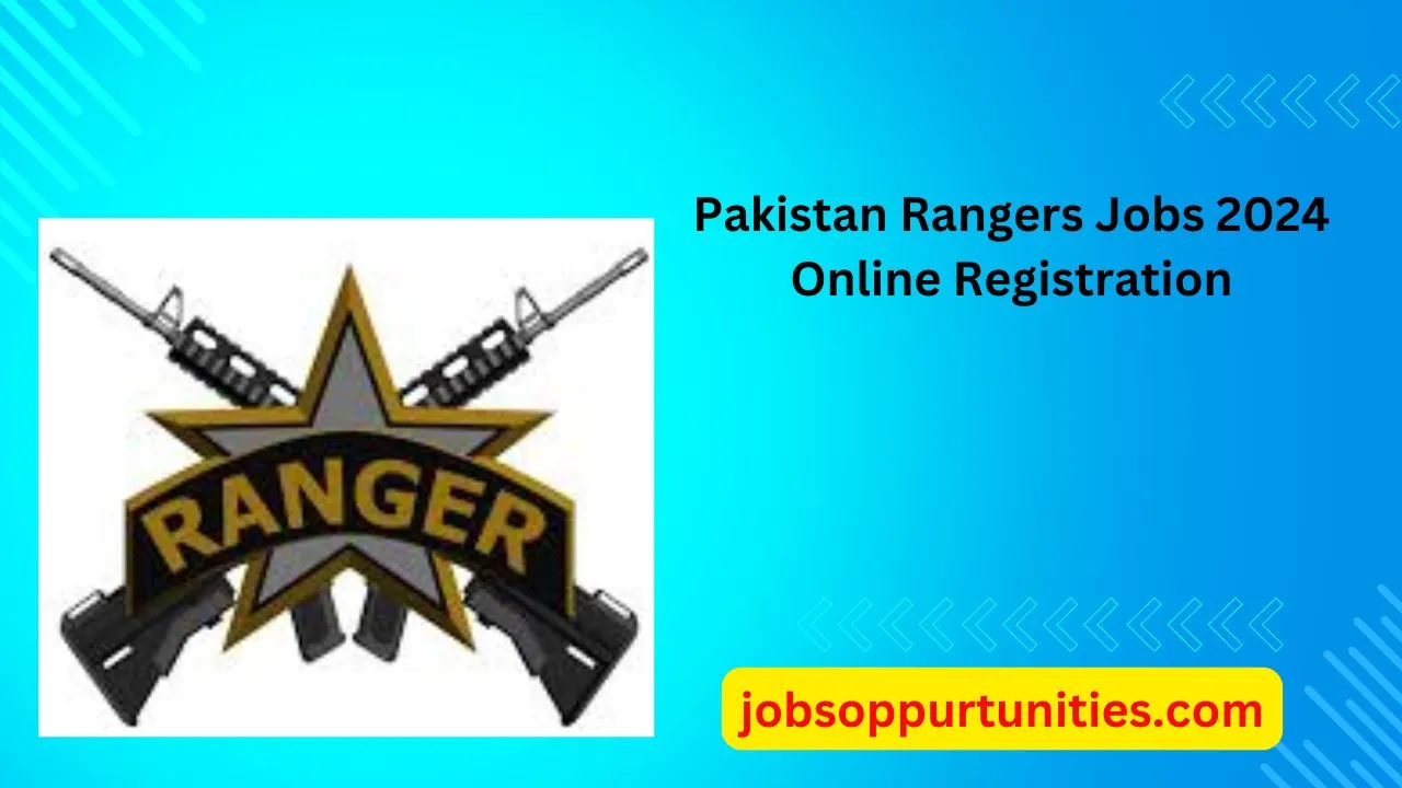 Pakistan Rangers Jobs 2024 Online Registration