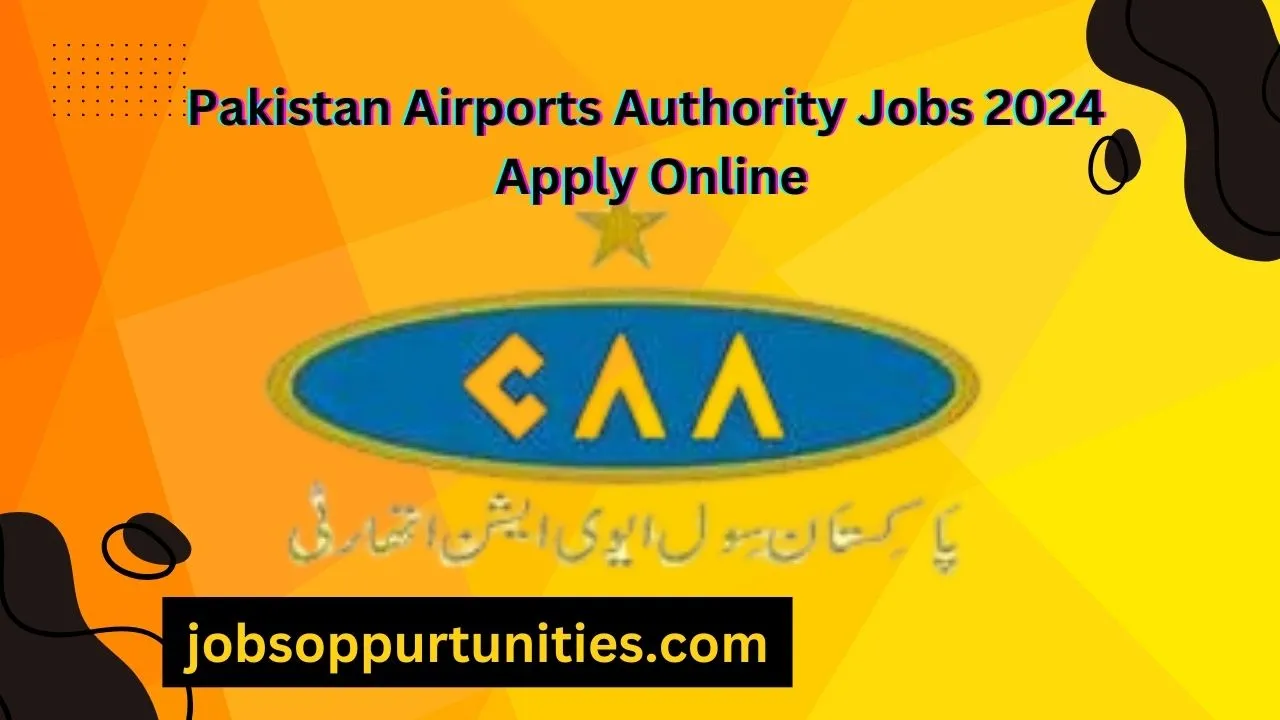 Pakistan Airports Authority Jobs 2024 Apply Online